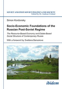 Socio-Economic Foundations of the Russian Post-Soviet Regime