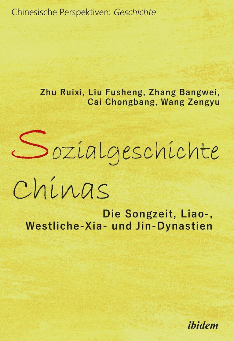 Zhu Ruixi, Liu Fusheng, Zhang Bangwei, Cai Chongbang, Wang Zengyu - Sozialgeschichte Chinas, Häftad