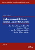 Studien zum erz�hlerischen Schaffen Vsevolod M. Gar?ins