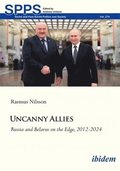 Uncanny Allies: Russia and Belarus on the Edge, 2012-2024