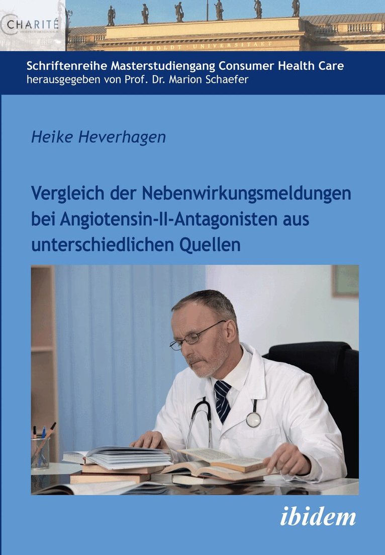 Heike Heverhagen - Vergleich der Nebenwirkungsmeldungen bei Angiotensin-II-Antagonisten aus unterschiedlichen Quellen, Häftad