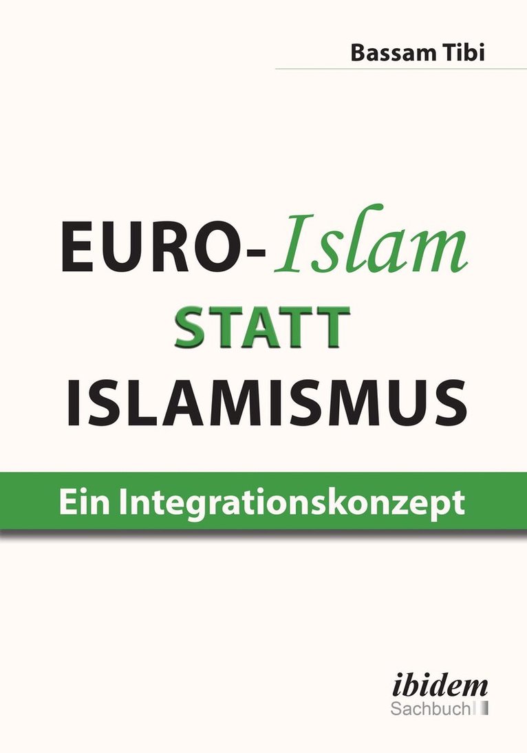 Bassam Tibi - Euro-Islam statt Islamismus, Häftad