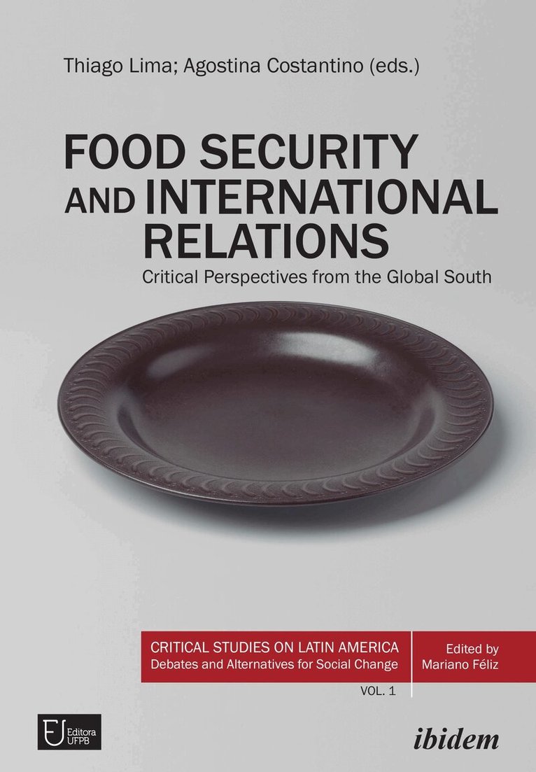 Thiago Costantino Lima, Thiago Lima, Agostina Costantino - Food Security and International Relations, Häftad