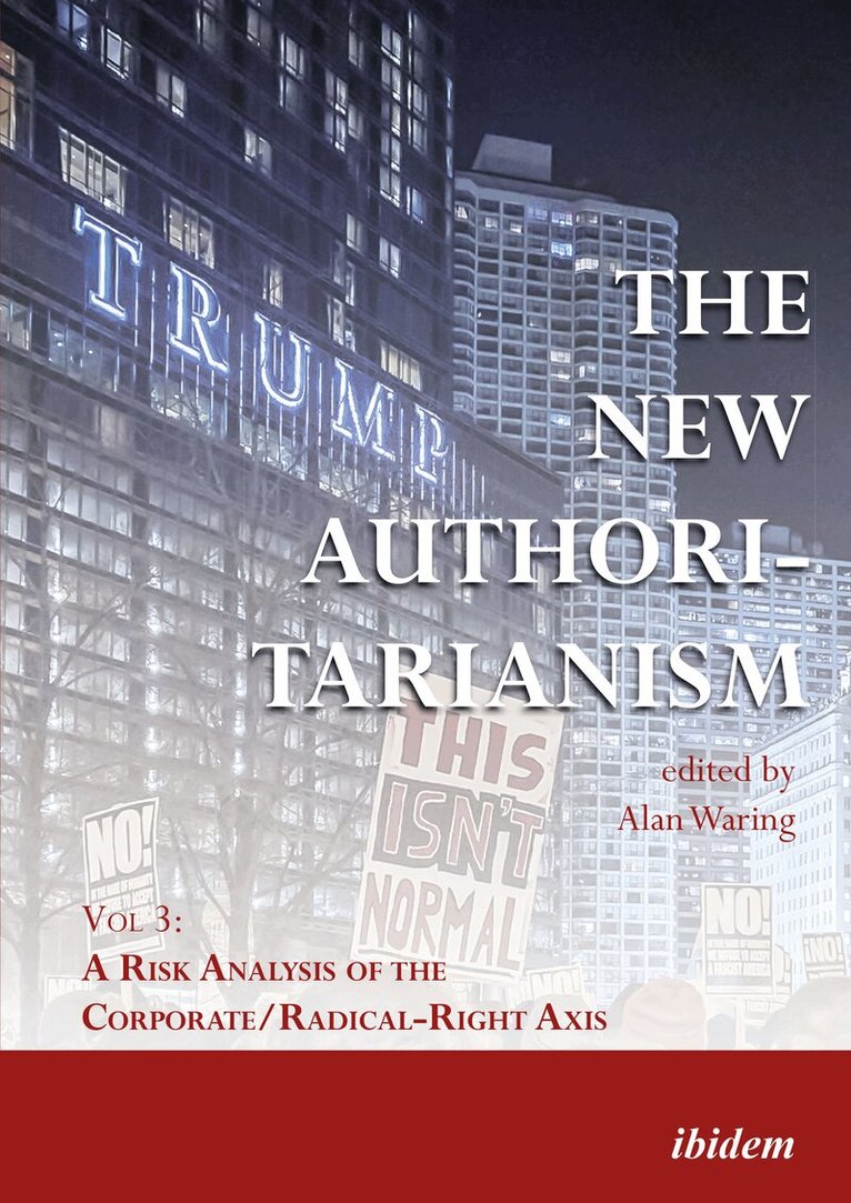New Authoritarianism. Vol 3