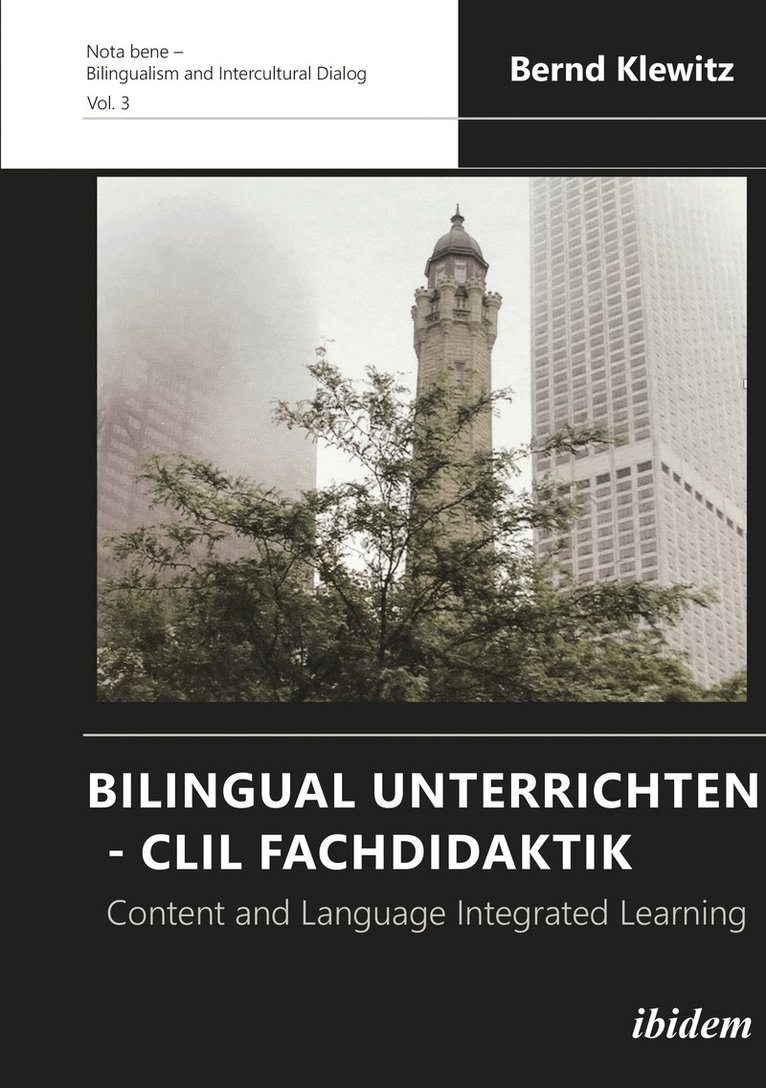 Bernd Klewitz - Bilingual Unterrichten - CLIL Fachdidaktik, Häftad