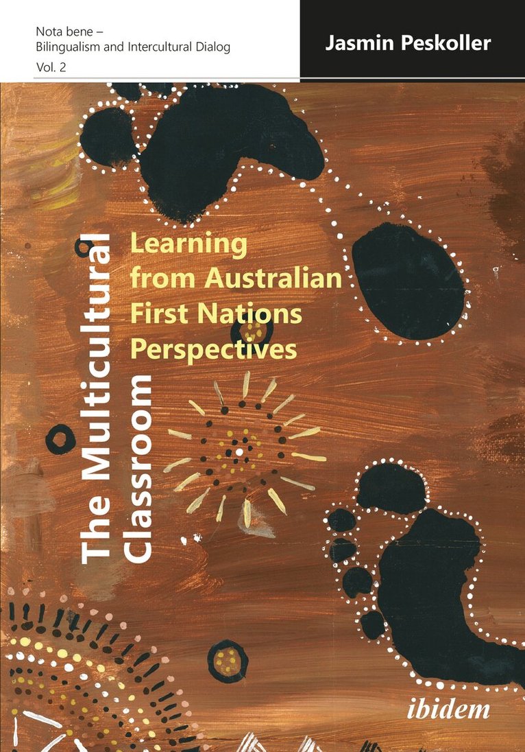 Jasmin Peskoller - Multicultural Classroom: Learning from Australian First Nations Perspectives, Häftad