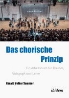 Harald Volker Sommer - Das chorische Prinzip, Häftad