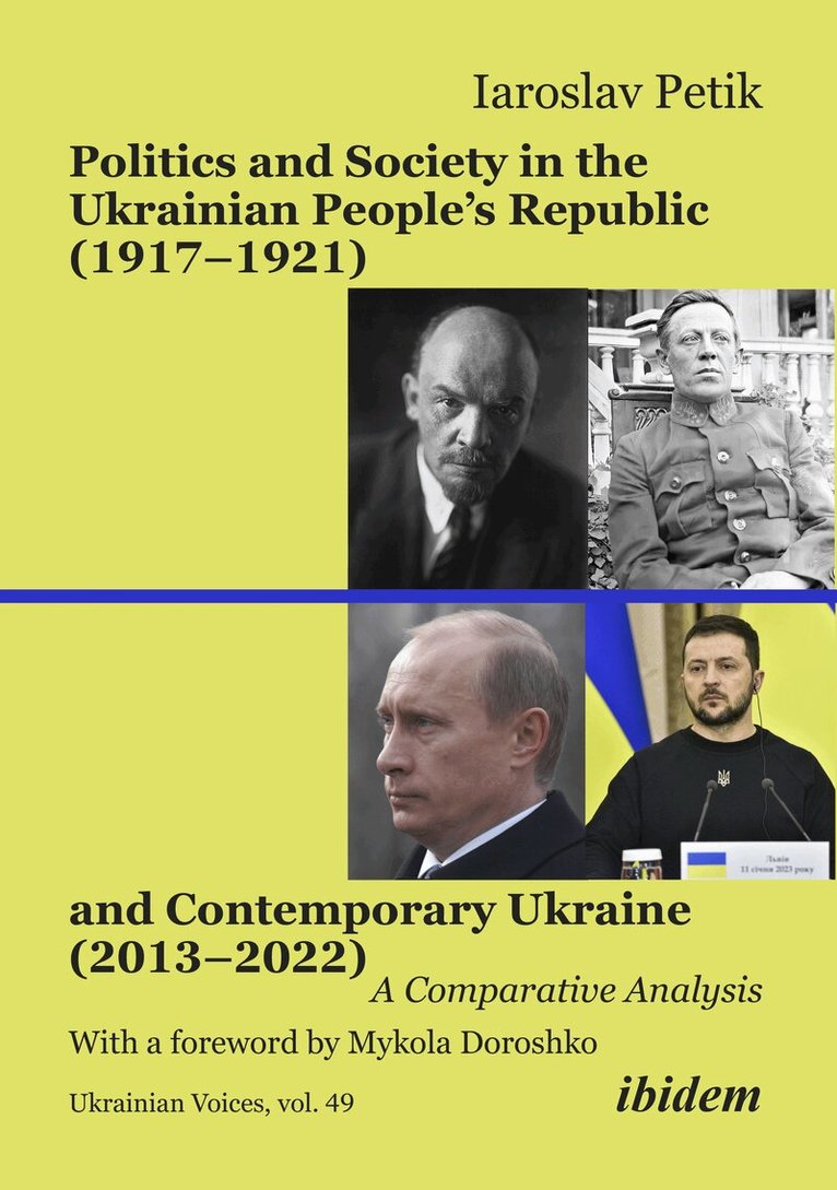 Iaroslav Petik - Politics and Society in the Ukrainian People’s Republic (1917–1921) and Contemporary Ukraine (2013–2022), Häftad. Tillgänglighet: Lägg i varukorg