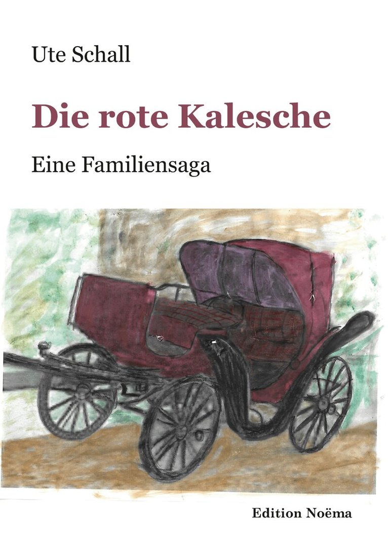 Ute Schall - rote Kalesche, Häftad