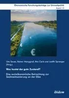 Uta Sauer, Rainer Marggraf, Ilka Carls, Judith Sprenger - Was kostet der gute Zustand?, Häftad. Tillgänglighet: Lägg i varukorg