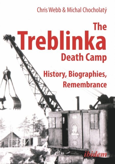 Michal Chocholaty, Chris Webb - Treblinka Death Camp, E-bok