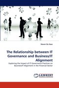 The Relationship between IT Governance and Business/IT Alignment