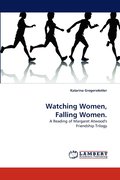 Watching Women, Falling Women.