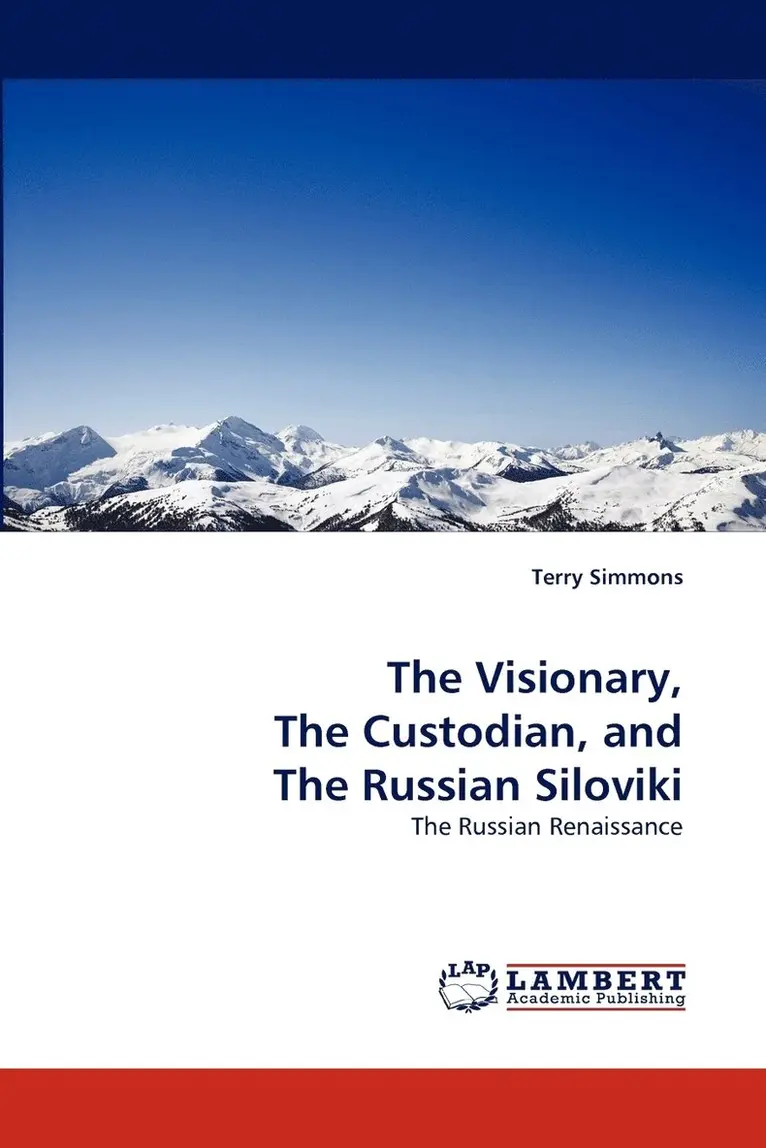 Terry Simmons - Visionary, the Custodian, and the Russian Siloviki, Häftad. Tillgänglighet: Lägg i varukorg