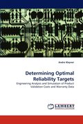 Determining Optimal Reliability Targets