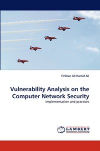 Vulnerability Analysis on the Computer Network Security