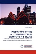 Predictions of the Australian Federal Grants to the States