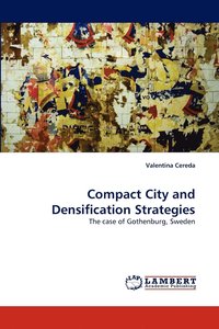 Compact City and Densification Strategies