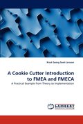 Cookie Cutter Introduction to FMEA and FMECA