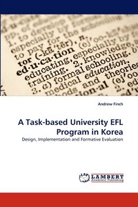 A Task-Based University Efl Program in Korea