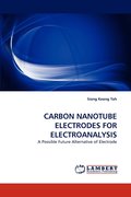 Carbon Nanotube Electrodes for Electroanalysis