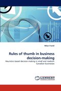 Rules of Thumb in Business Decision-Making