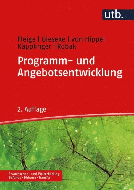 Steffi Robak, Bernd Kapplinger, Aiga von Hippel, Wiltrud Gieseke, Marion Fleige - Programm- und Angebotsentwicklung, E-bok