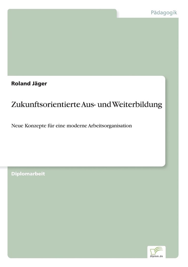 Roland Jäger - Zukunftsorientierte Aus- und Weiterbildung, Häftad. Tillgänglighet: Lägg i varukorg