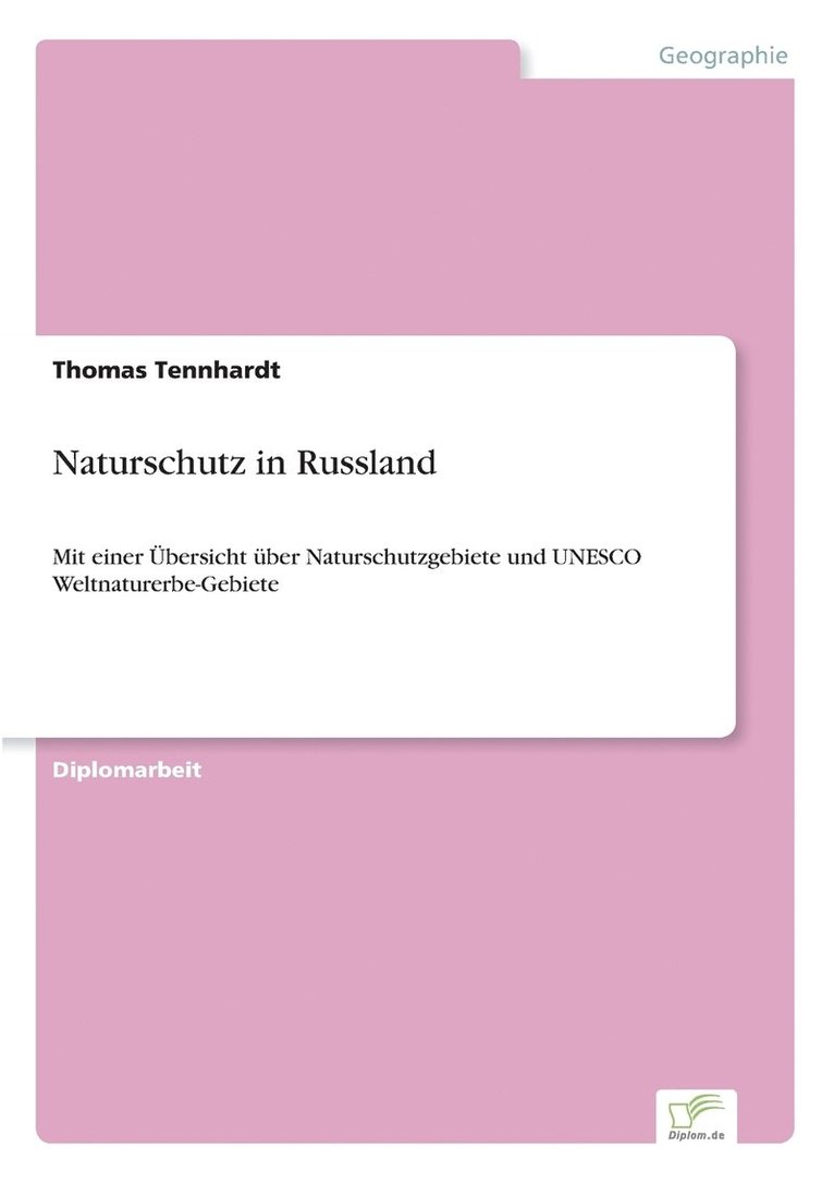 Thomas Tennhardt - Naturschutz in Russland, Häftad