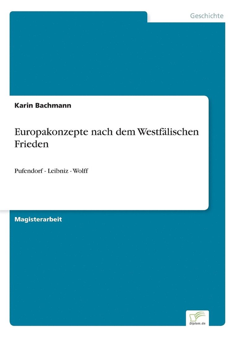 Karin Bachmann - Europakonzepte nach dem Westfälischen Frieden, Häftad
