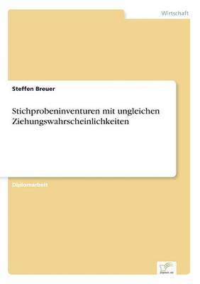 Steffen Breuer - Stichprobeninventuren mit ungleichen Ziehungswahrscheinlichkeiten, Häftad