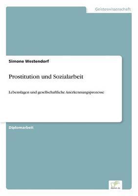 Simone Westendorf - Prostitution und Sozialarbeit, Häftad