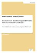 Internationale Zertifizierungen (ISO 9000, ISO 14000 und EU-ko-Audit)