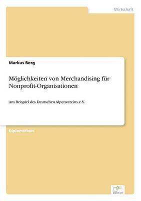 Markus Berg - Möglichkeiten von Merchandising für Nonprofit-Organisationen, Häftad