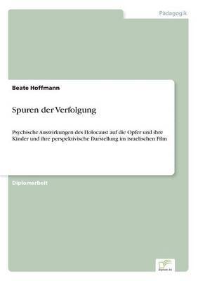 Beate Hoffmann - Spuren der Verfolgung, Häftad