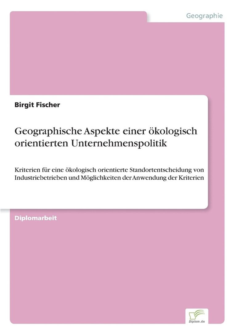 Birgit Fischer - Geographische Aspekte einer ökologisch orientierten Unternehmenspolitik, Häftad