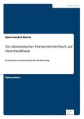 altisl�ndisches Formenw�rterbuch auf Datenbankbasis