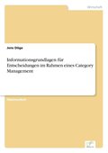 Informationsgrundlagen f�r Entscheidungen im Rahmen eines Category Management