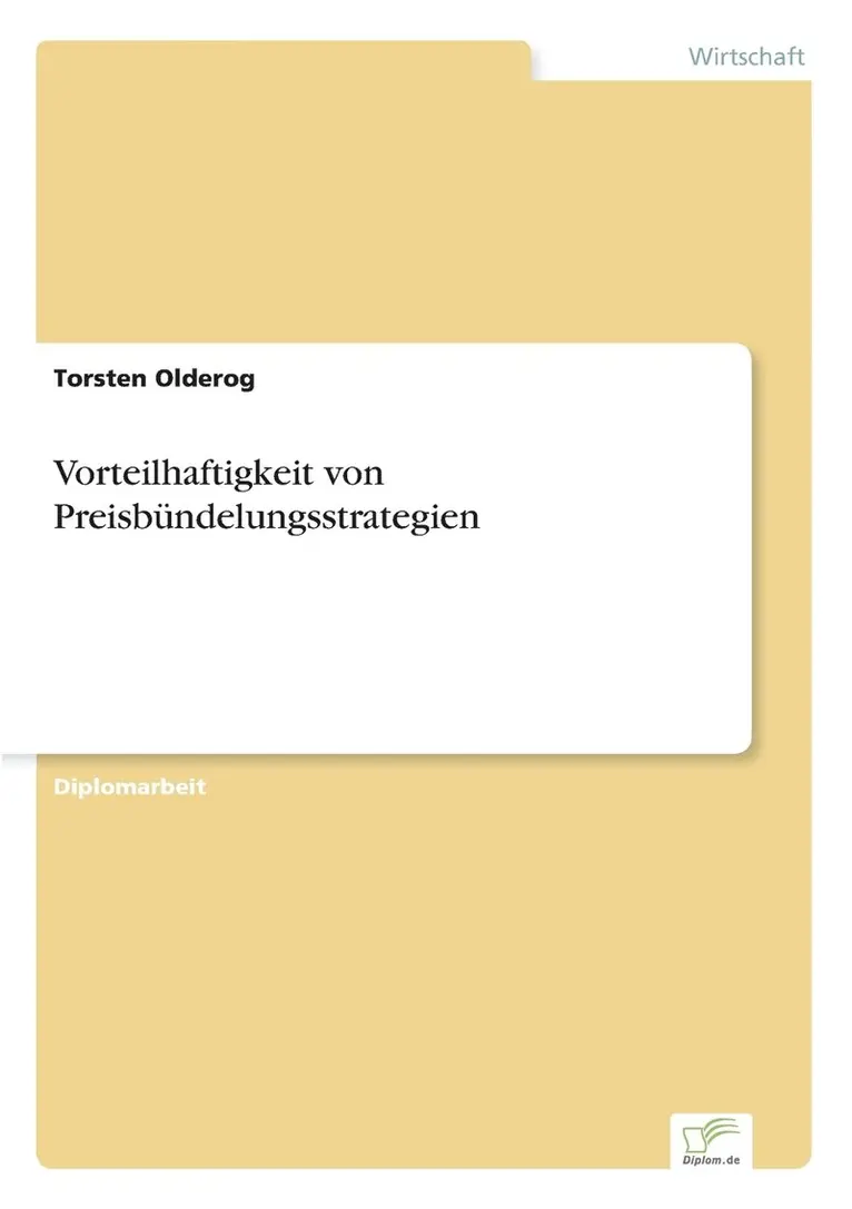Torsten Olderog - Vorteilhaftigkeit von Preisbündelungsstrategien, Häftad. Tillgänglighet: Lägg i varukorg