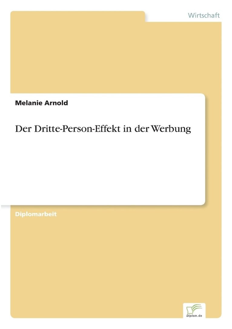 Melanie Arnold - Dritte-Person-Effekt in der Werbung, Häftad