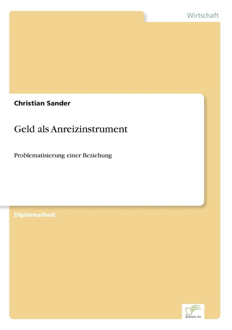 Christian Sander - Geld als Anreizinstrument, Häftad