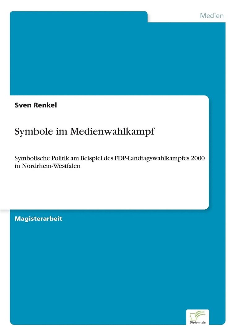 Sven Renkel - Symbole im Medienwahlkampf, Häftad