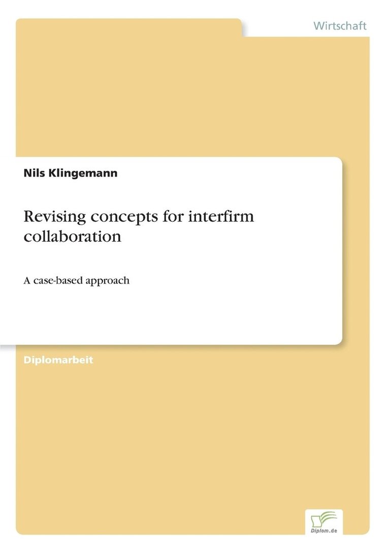 Nils Klingemann - Revising concepts for interfirm collaboration, Häftad