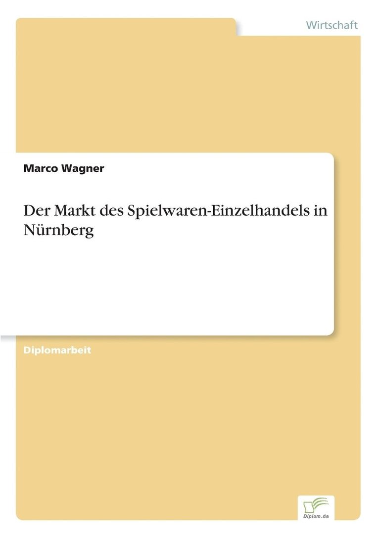 Marco Wagner - Markt des Spielwaren-Einzelhandels in Nürnberg, Häftad. Tillgänglighet: Lägg i varukorg