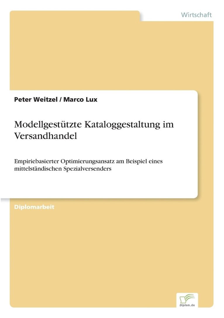 Peter Weitzel, Marco Lux - Modellgestützte Kataloggestaltung im Versandhandel, Häftad. Tillgänglighet: Lägg i varukorg