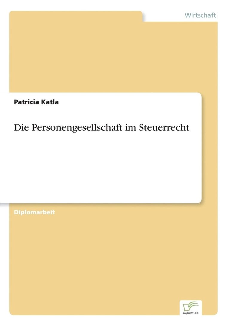 Patricia Katla - Personengesellschaft im Steuerrecht, Häftad. Tillgänglighet: Lägg i varukorg