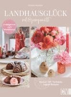 Christel Harnisch - Landhausglück mit @Pomponetti, Inbunden