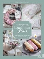 Ramona Christina Kohler - Französisches Landhaus-Flair, Inbunden