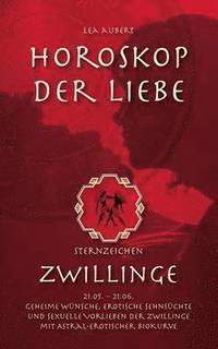 Horoskop der Liebe - Sternzeichen Zwillinge
