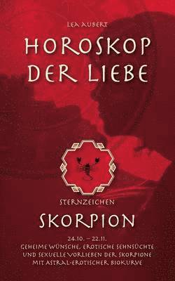 Lea Aubert - Horoskop der Liebe - Sternzeichen Skorpion, Häftad